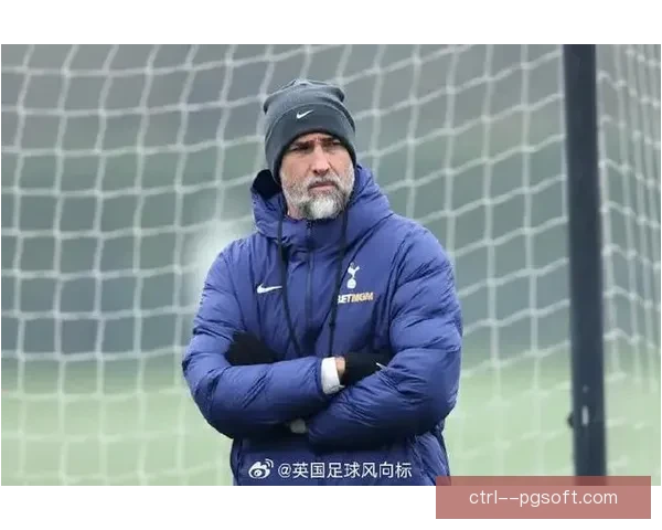 热刺新任临时主帅伊格尔图多尔坚持认为球队正走在正确转型道路上尽管遭遇三连败